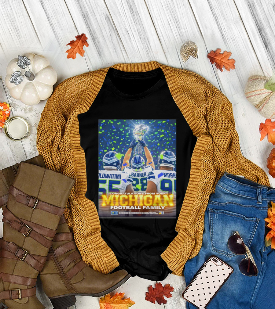 Congratulations Oluwatimi Barner Morr Seattle Seahawks Trophy From Your Michigan Football Family T-Shirt