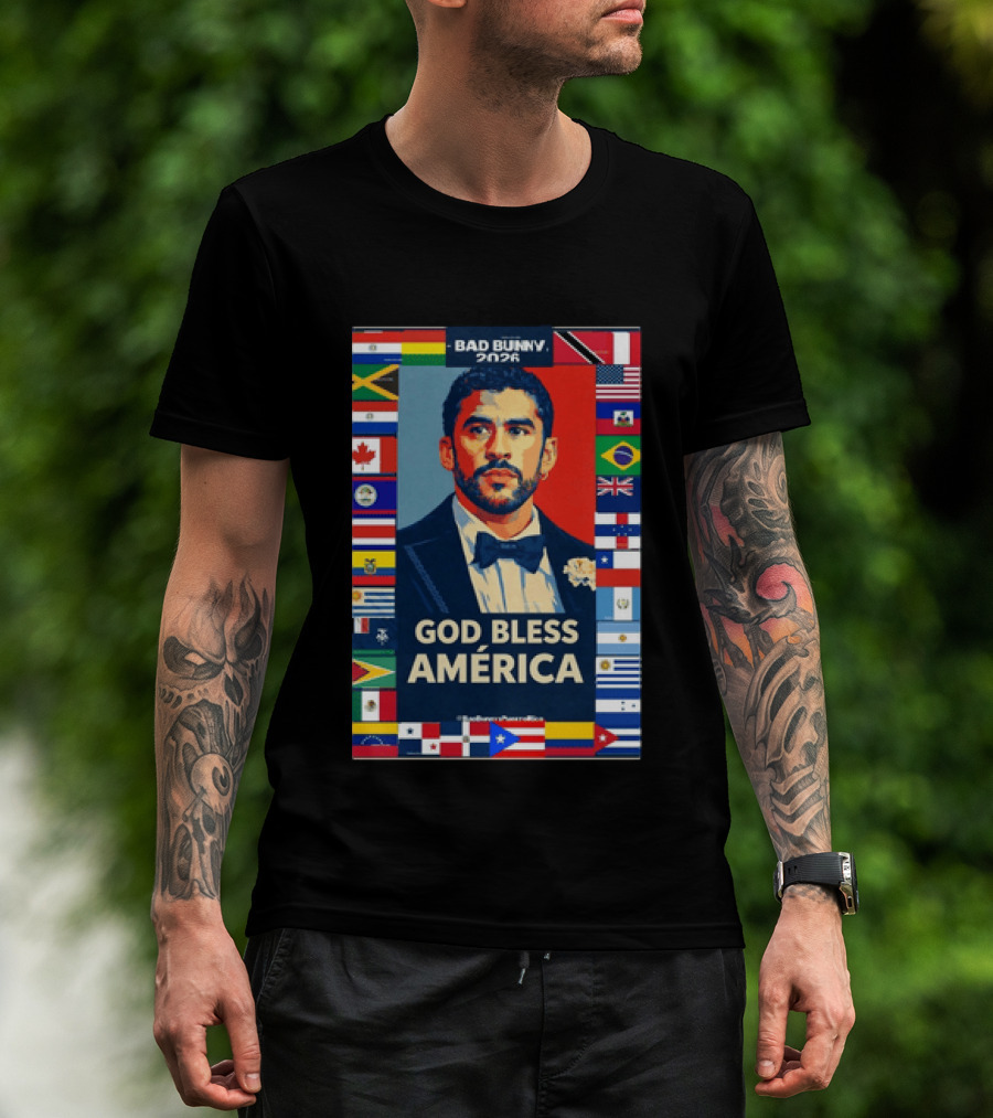 Bad Bunny 2026 Presidential Theme With Global Flags God Bless America T-Shirt