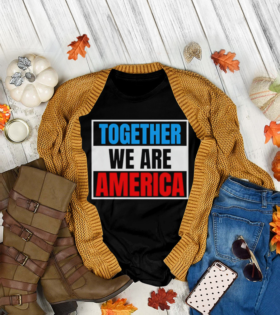 Together We Are America Bad Bunny Quotes T-Shirt