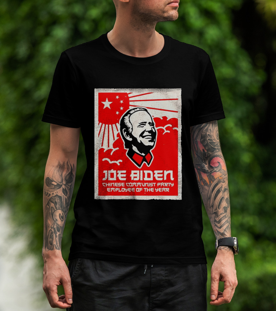 Joe Biden Chinese Communist Party Employee Of The Year T-Shirt