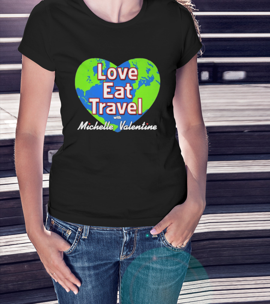 Love Eat Travel With Michelle Valentine Heart Map T-Shirt
