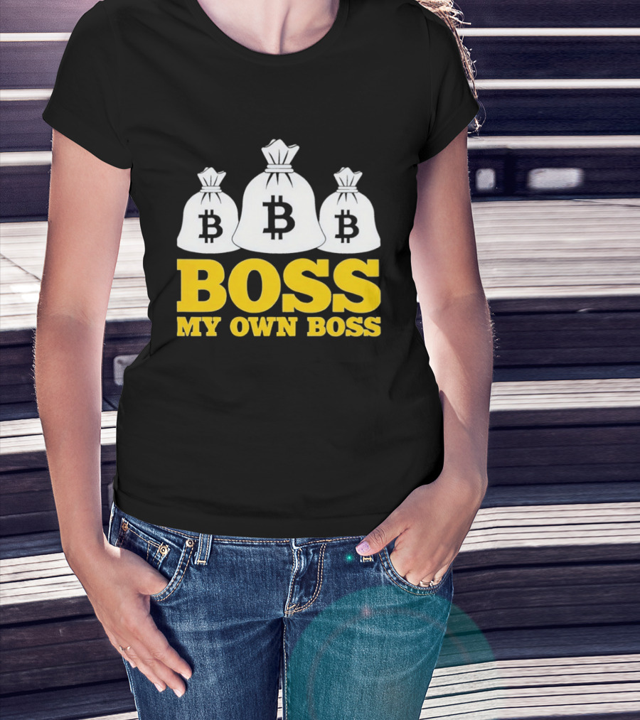 Boss My Own Boss Bitcoin Money Bags T-Shirt