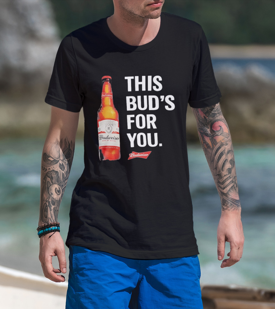 Budweiser This Bud's For You Beer Bottle T-Shirt