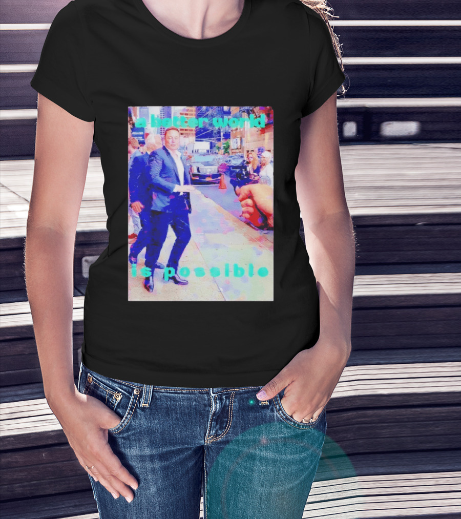Elon Musk A Better World Is Possible Urban Street Scene T-Shirt