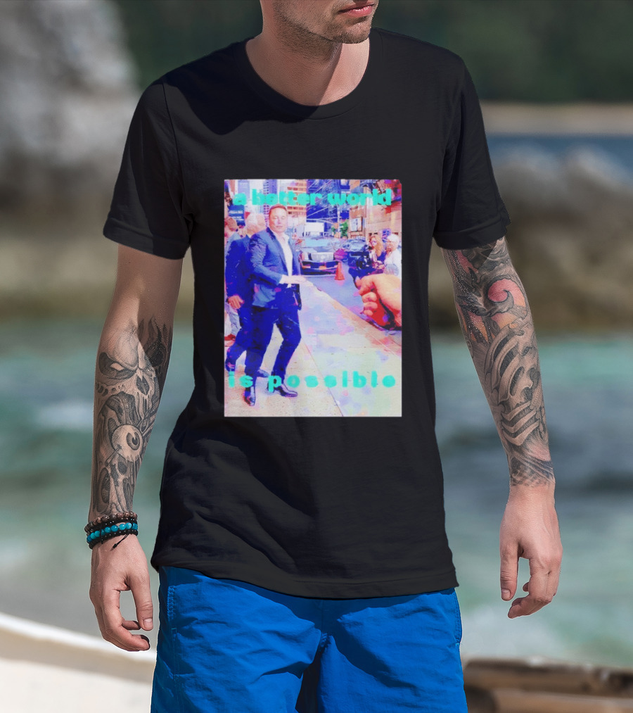Elon Musk A Better World Is Possible Urban Street Scene T-Shirt