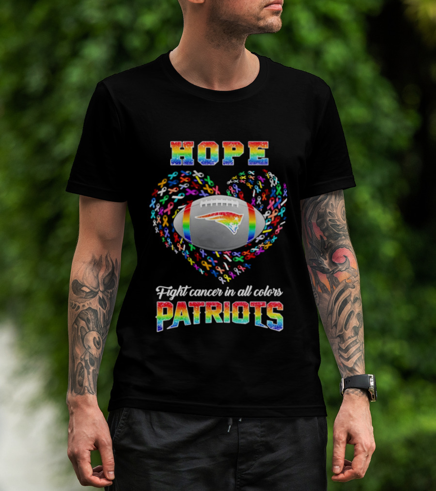 Patriots Hope Fight Cancer In All Colors Rainbow Football Heart T-Shirt