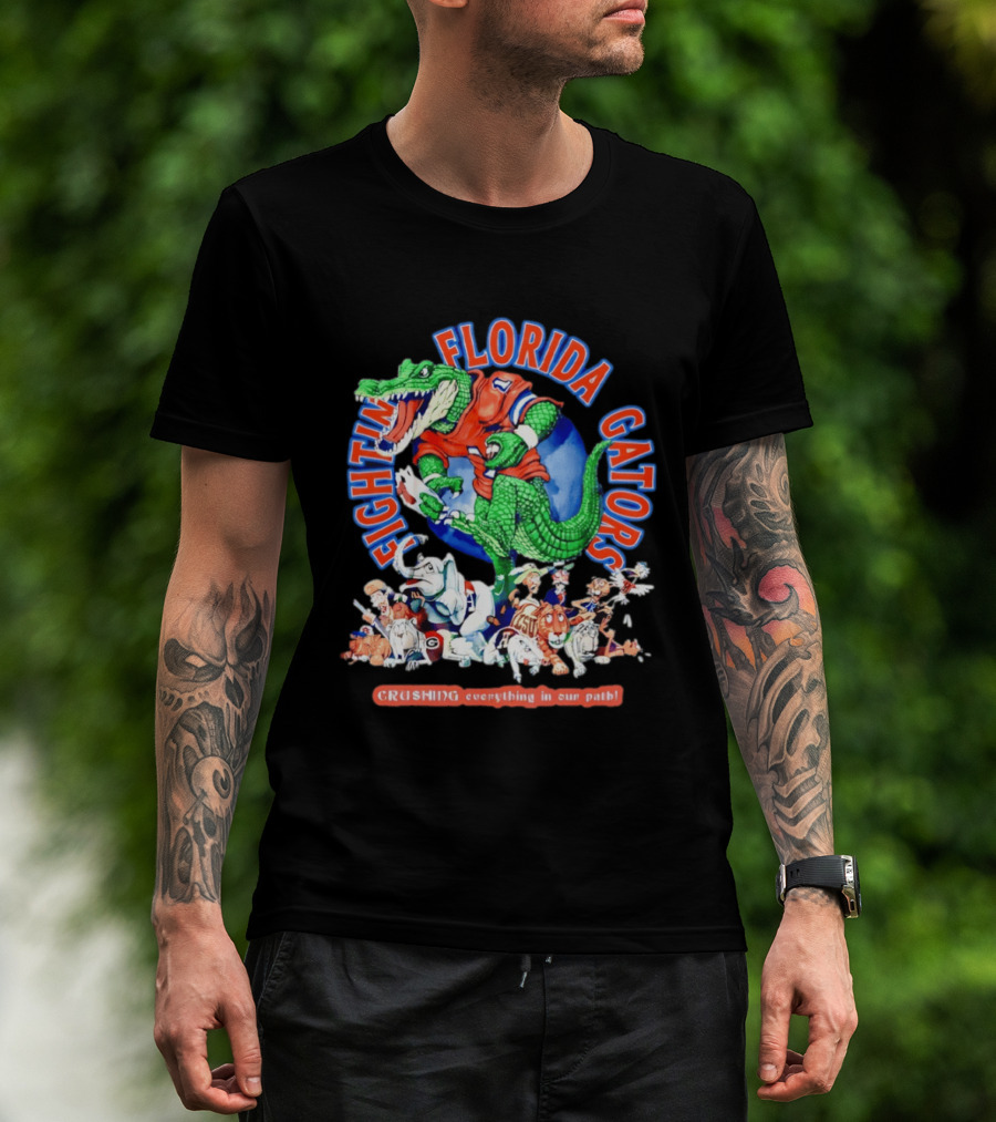 Fighting Florida Gators Crushing Everything In Our Path NCAA Rival Team Mascots T-Shirt