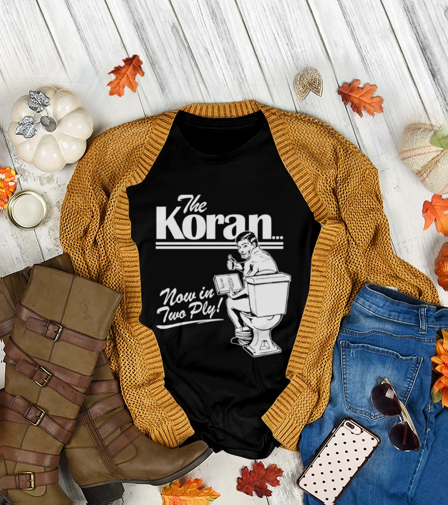 The Koran Now in Two Ply T-Shirt