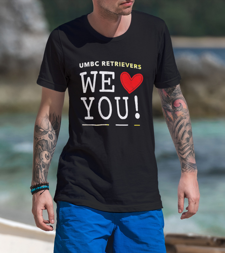 UMBC Retrievers We Heart You T-Shirt