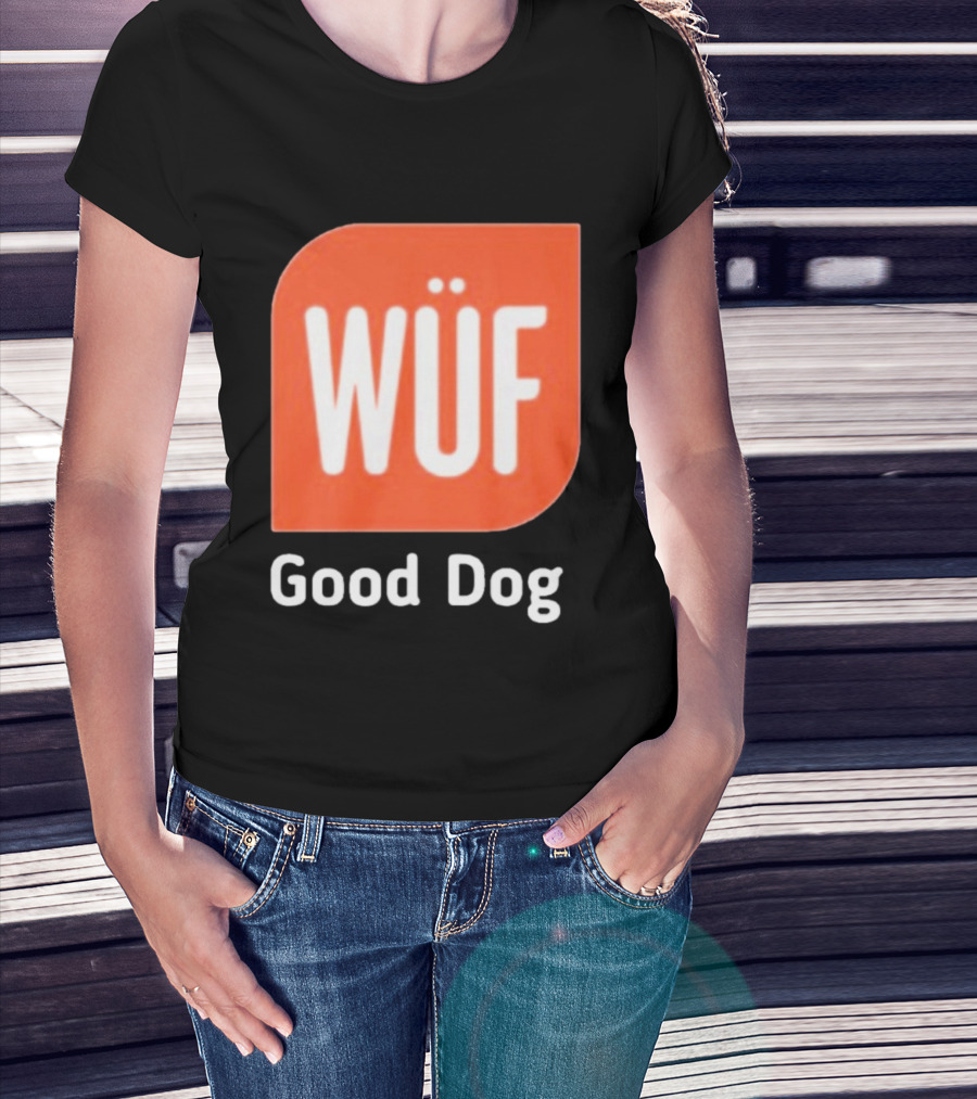 WÜF Good Dog 2026 T-Shirt