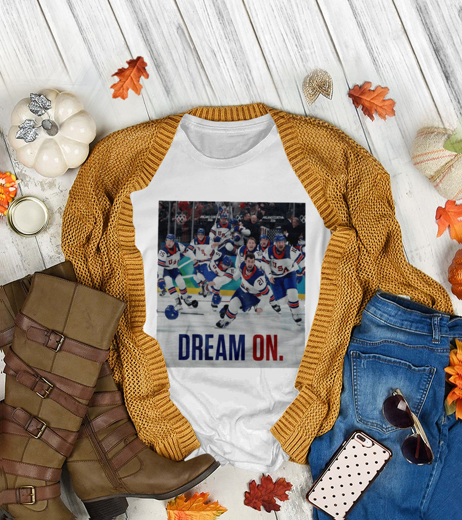 Milano Cortina 2026 Olympics USA Men's Ice Hockey Dream On T-Shirt