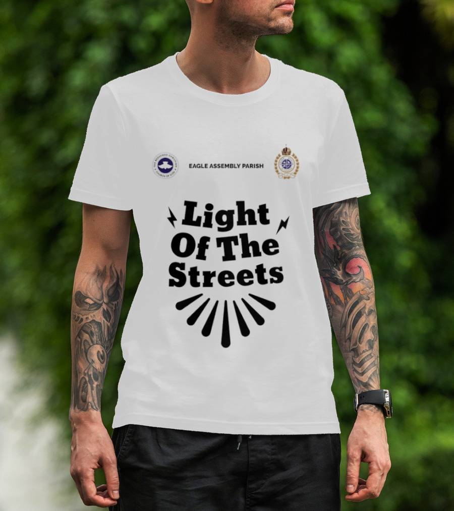 Eagle Assembly Parish Light Of The Streets Badges And Motto T-Shirt