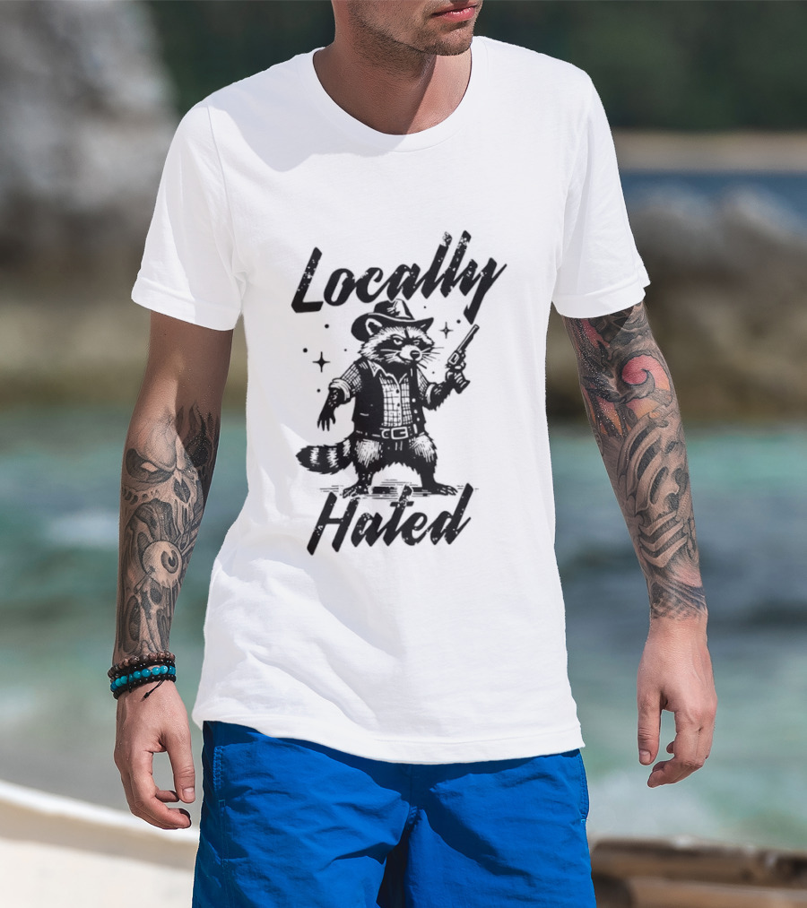 Locally Hated Cowboy Raccoon With Gun And Star T-Shirt