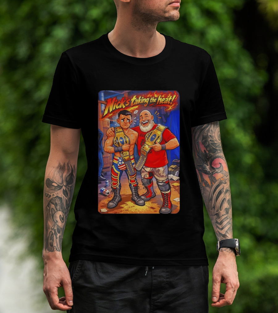 Nick's Taking The Heat Wrestling Champions Fire T-Shirt