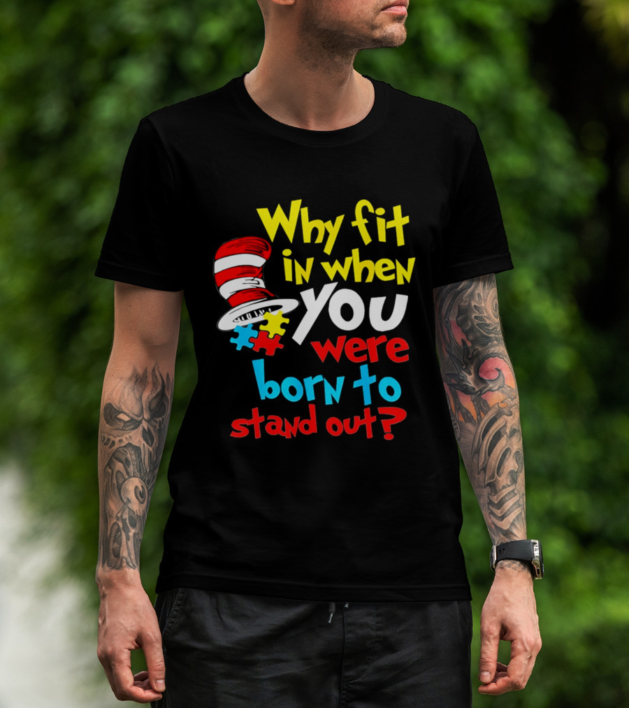 Dr Seuss Why Fit In When You Were Born To Stand Out Puzzle Hat T-Shirt