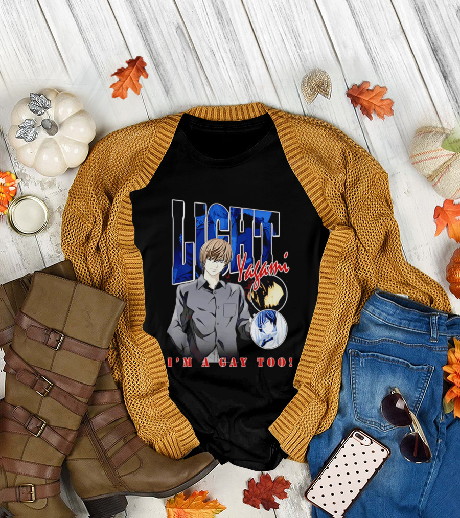 Yagami Light I'm A Gay Too Anime Manga T-Shirt