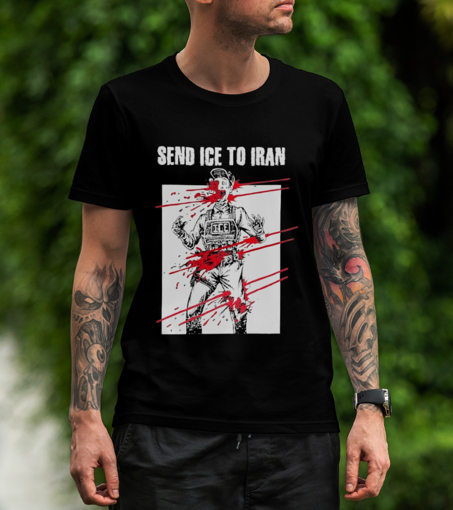 Send ICE To Iran Abolish ICE Caricature Political Message T-Shirt