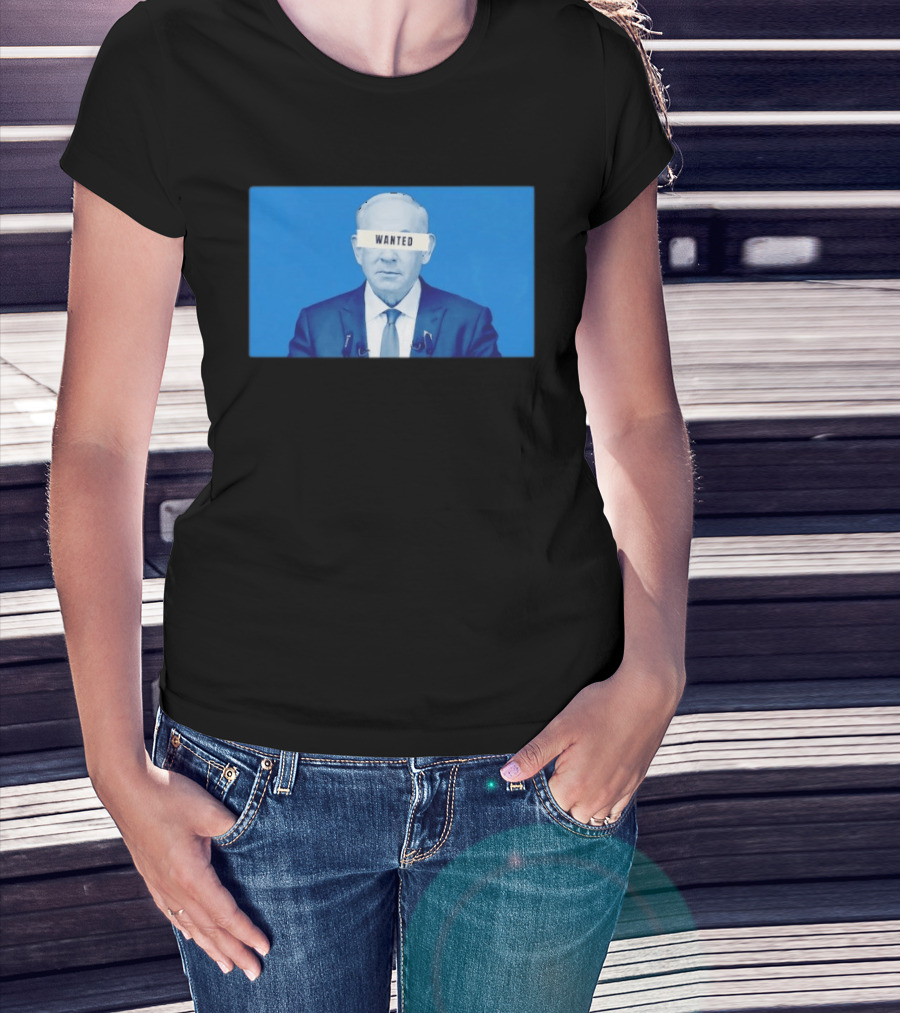 Benjamin Netanyahu Wanted T-Shirt