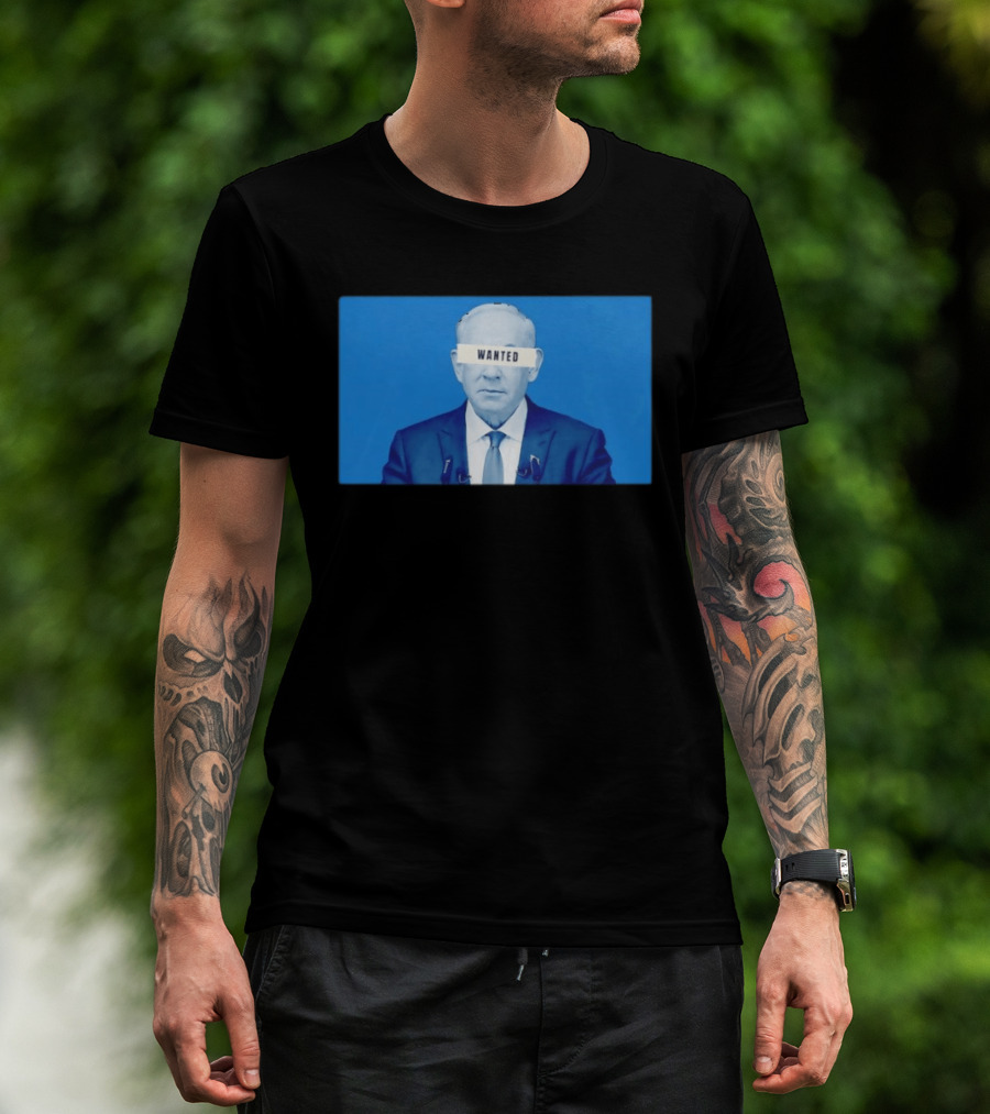 Benjamin Netanyahu Wanted T-Shirt