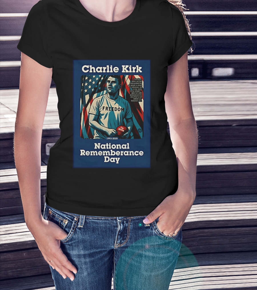 Charlie Kirk Freedom National Remembrance Day 1993 2025 T-Shirt