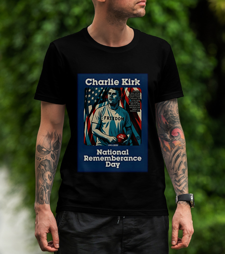 Charlie Kirk Freedom National Remembrance Day 1993 2025 T-Shirt
