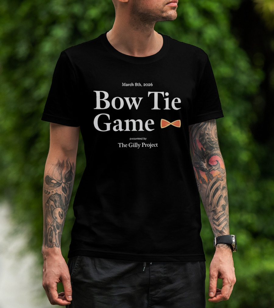 March 8th 2026 Bow Tie Game Cleveland Cavaliers Honoring Nick Gilbert Presented By The Gilly Project T-Shirt