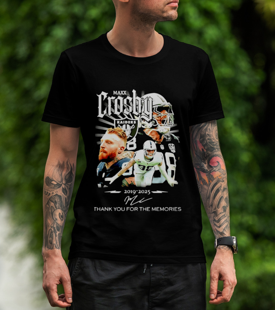 Maxx Crosby Raiders 2019 2025 Thank You For The Memories T-Shirt