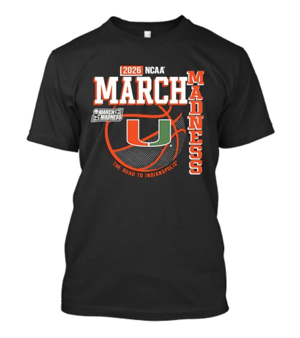 NCAA March Madness 2026 Miami Hurricanes The Road To Indianapolis T-Shirt