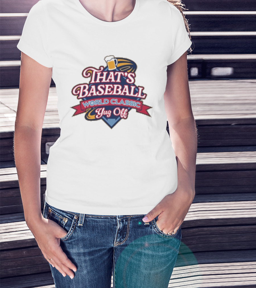 That's Baseball World Classic Yug Off T-Shirt