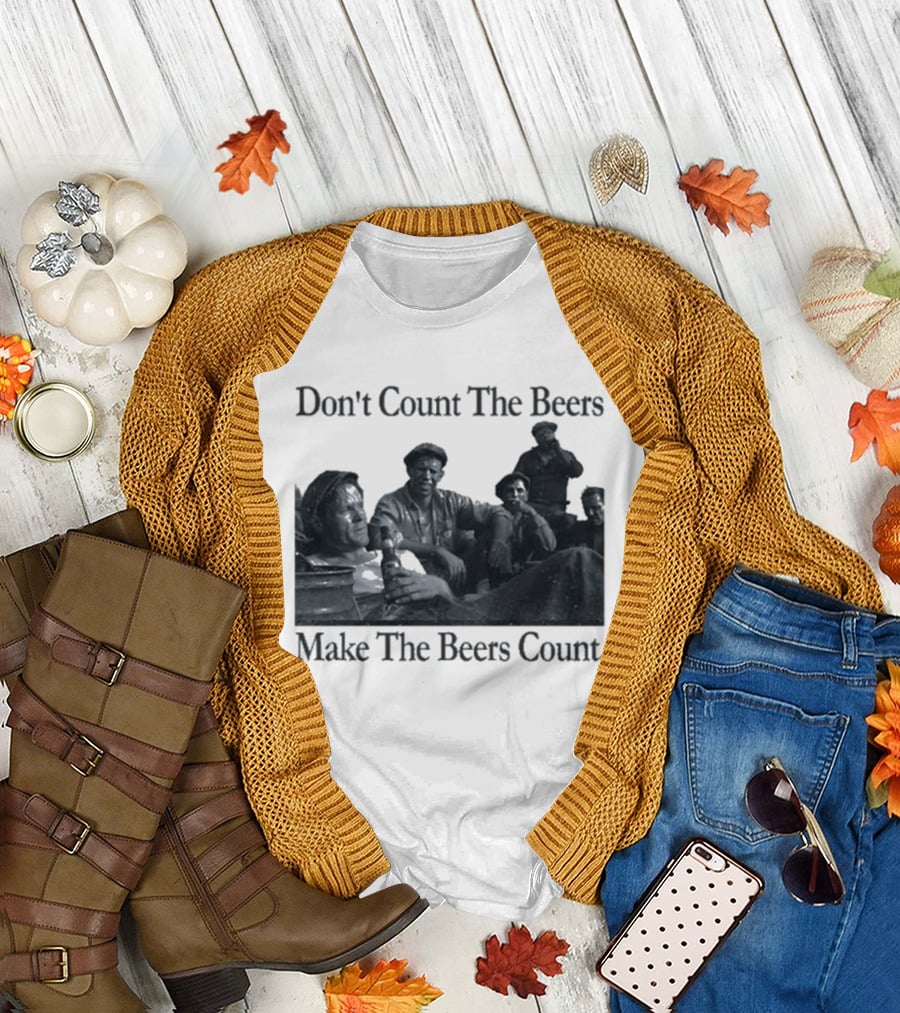 Don't Count The Beers Make The Beers Count Bohemian Classic Scene T-Shirt