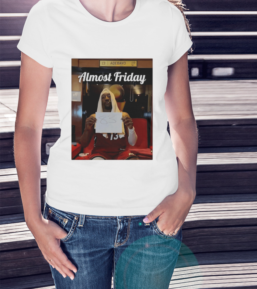Almost Friday Bam Adebayo 83 Points Locker Room Moment T-Shirt