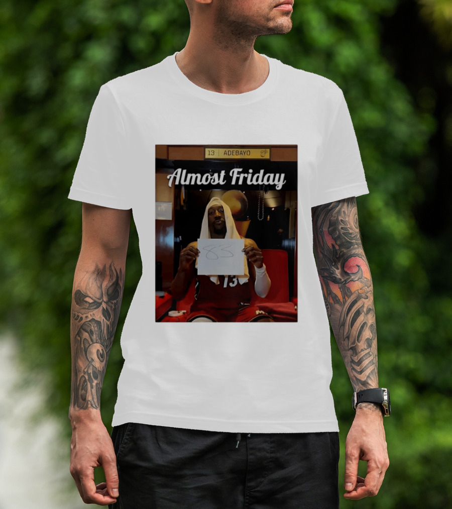 Almost Friday Bam Adebayo 83 Points Locker Room Moment T-Shirt