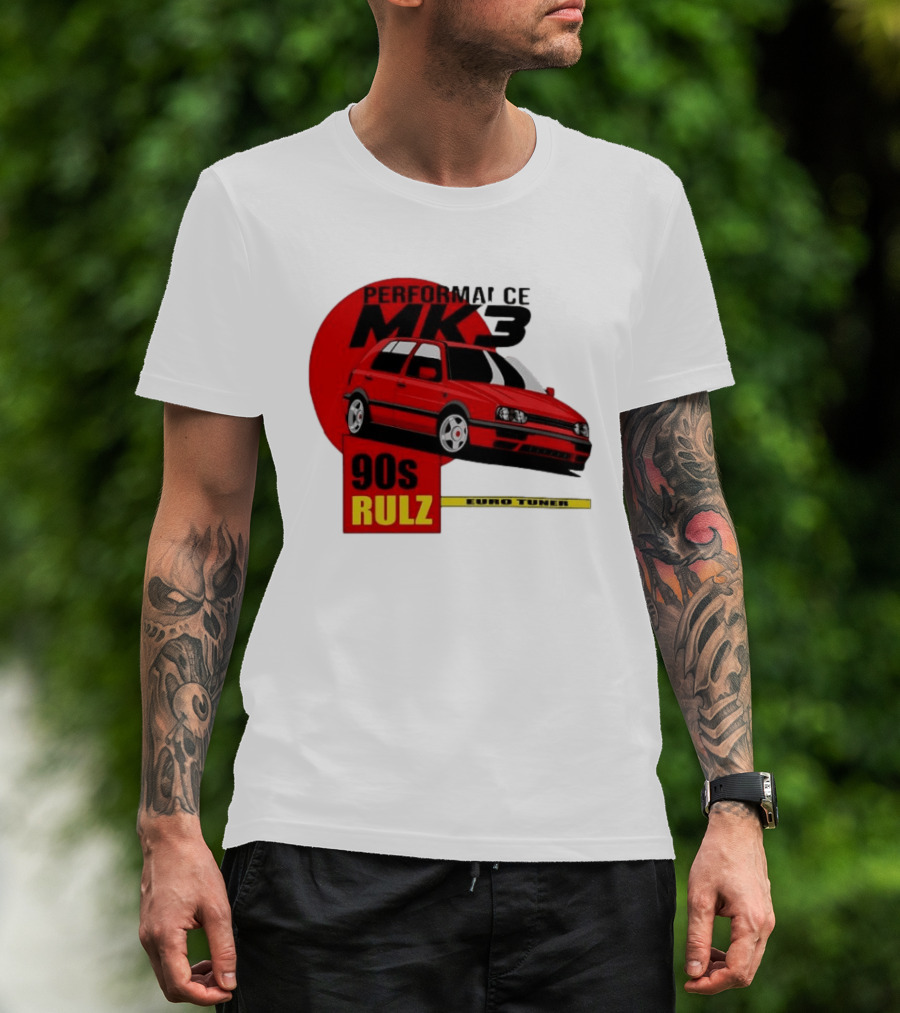 Performance MK3 90s Rulz Euro Tuner T-Shirt