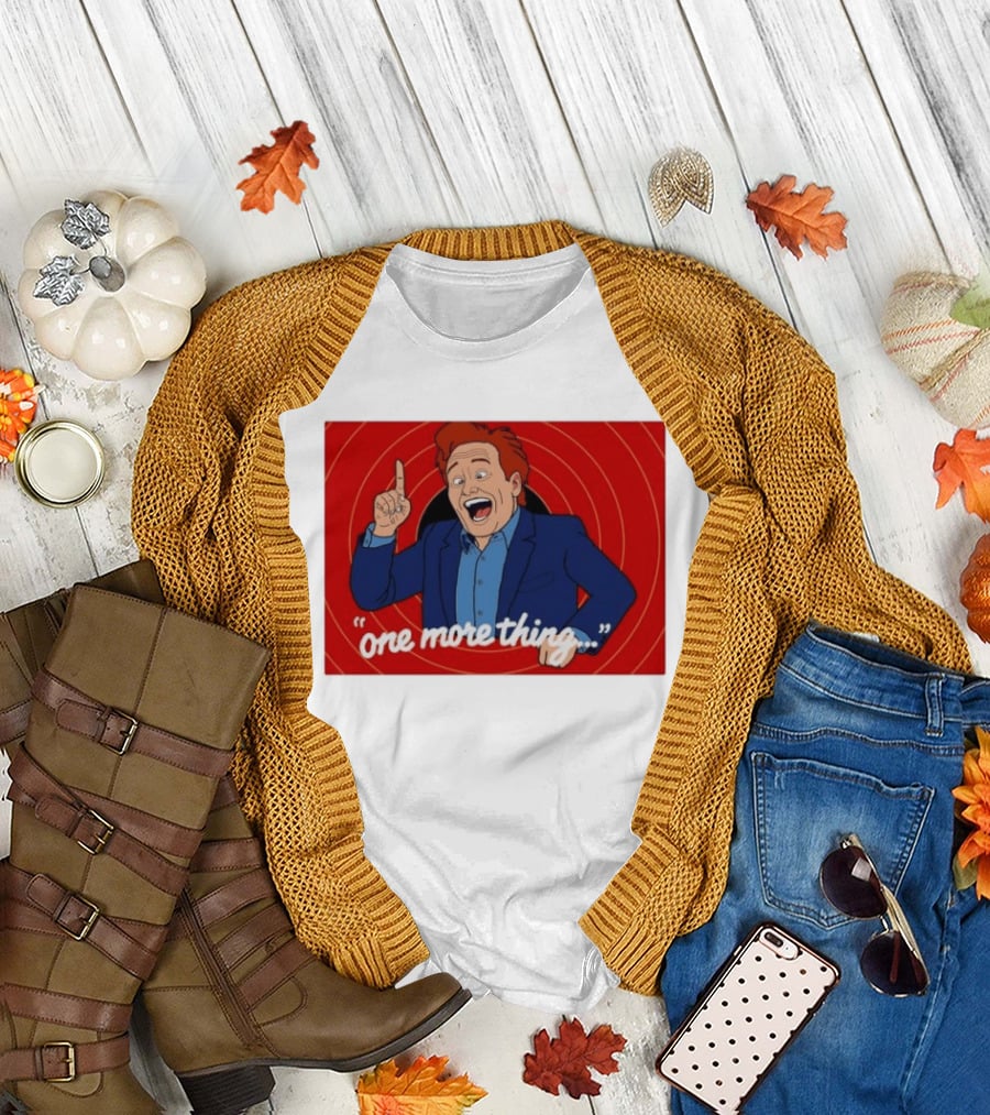 Conan O'Brien One More Thing Quote with Red Spiral T-Shirt