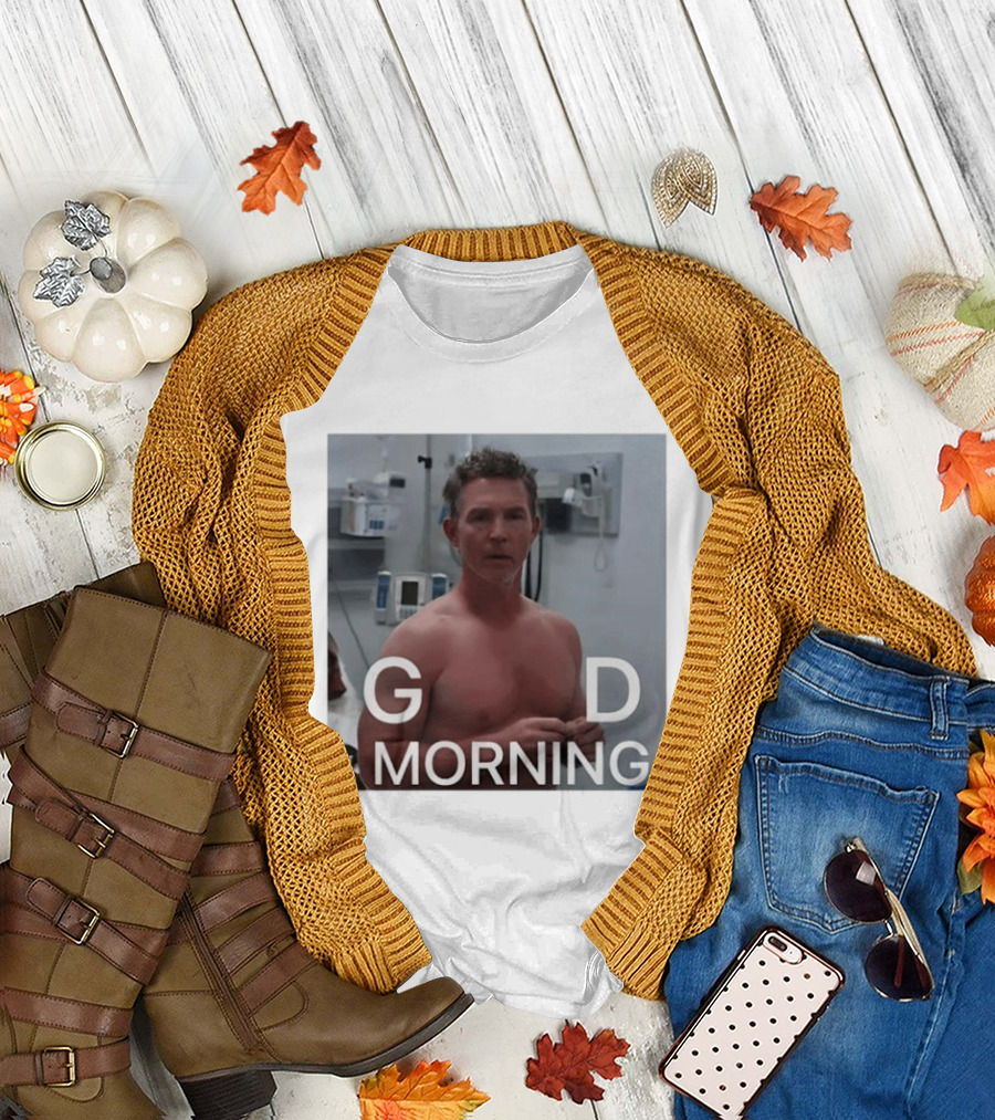 G D Morning Dr Jack Abbot T-Shirt