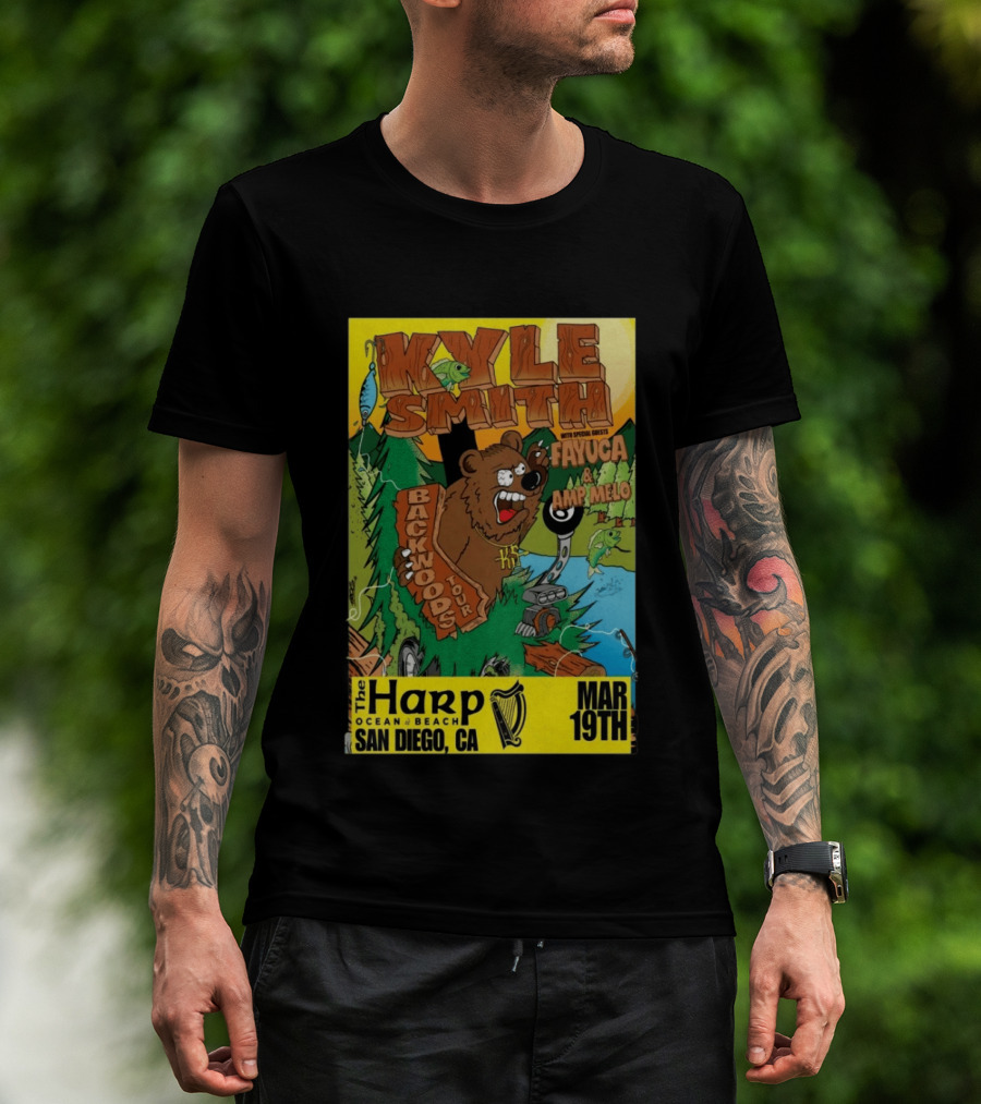 Kyle Smith Backwoods Tour Fayuca Amp Melo The Harp San Diego March 19th T-Shirt