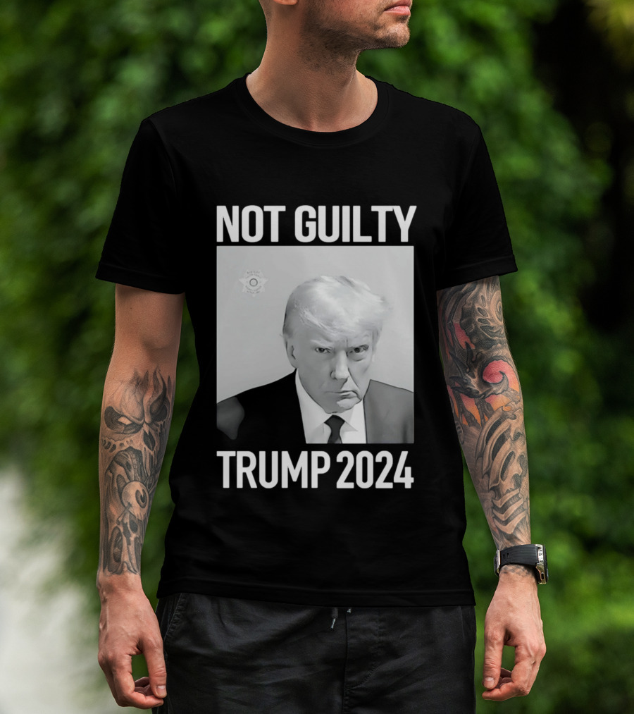 Not Guilty Donald Trump 2024 Campaign T-Shirt