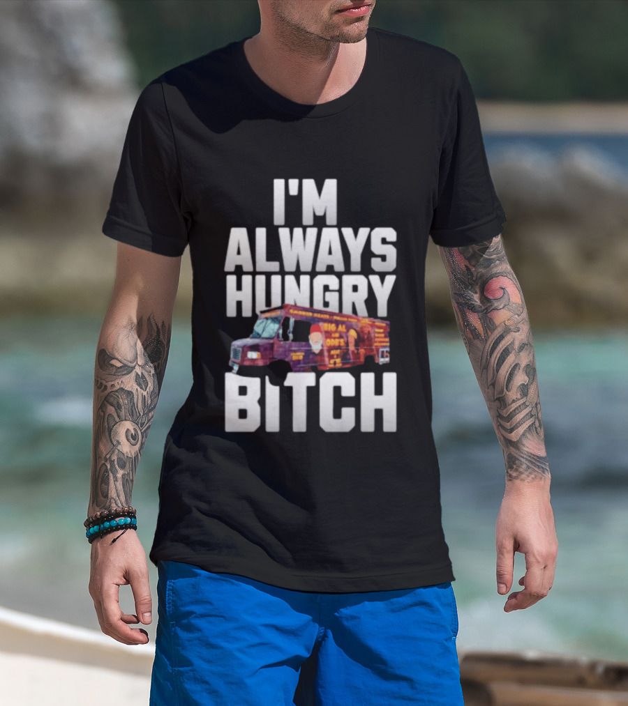 ODB I'm Always Hungry Bitch Food Truck T-Shirt