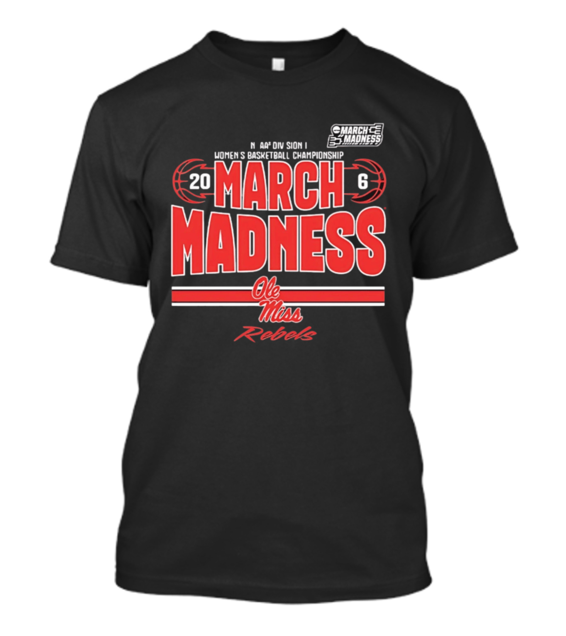NCAA Division I Women's Basketball Championship 2026 March Madness Ole Miss Rebels T-Shirt
