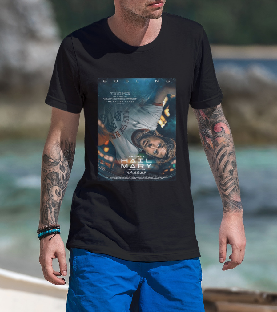 Project Hail Mary Ryan Gosling Film By Phil Lord Chris Miller March 20 2026 Release T-Shirt