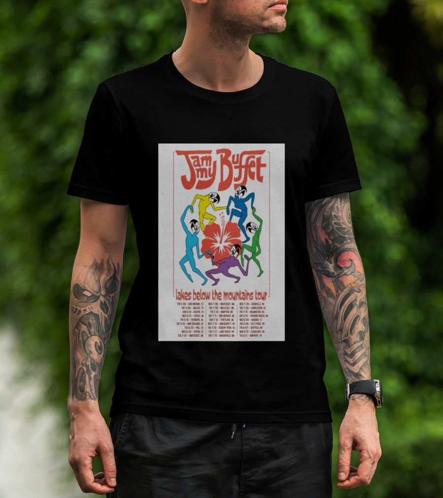 Jammy Buffet Lakes Below The Mountains Tour 2026 Dates Colorful Dancing Figures T-Shirt