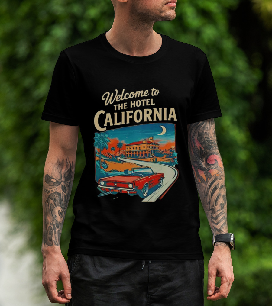Welcome To The Hotel California Red Convertible Vintage Palm Trees Moonlit Scene T-Shirt