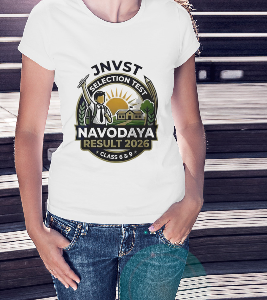 JNVT Selection Test Navodaya Result 2026 Class 6 And 9 T-Shirt