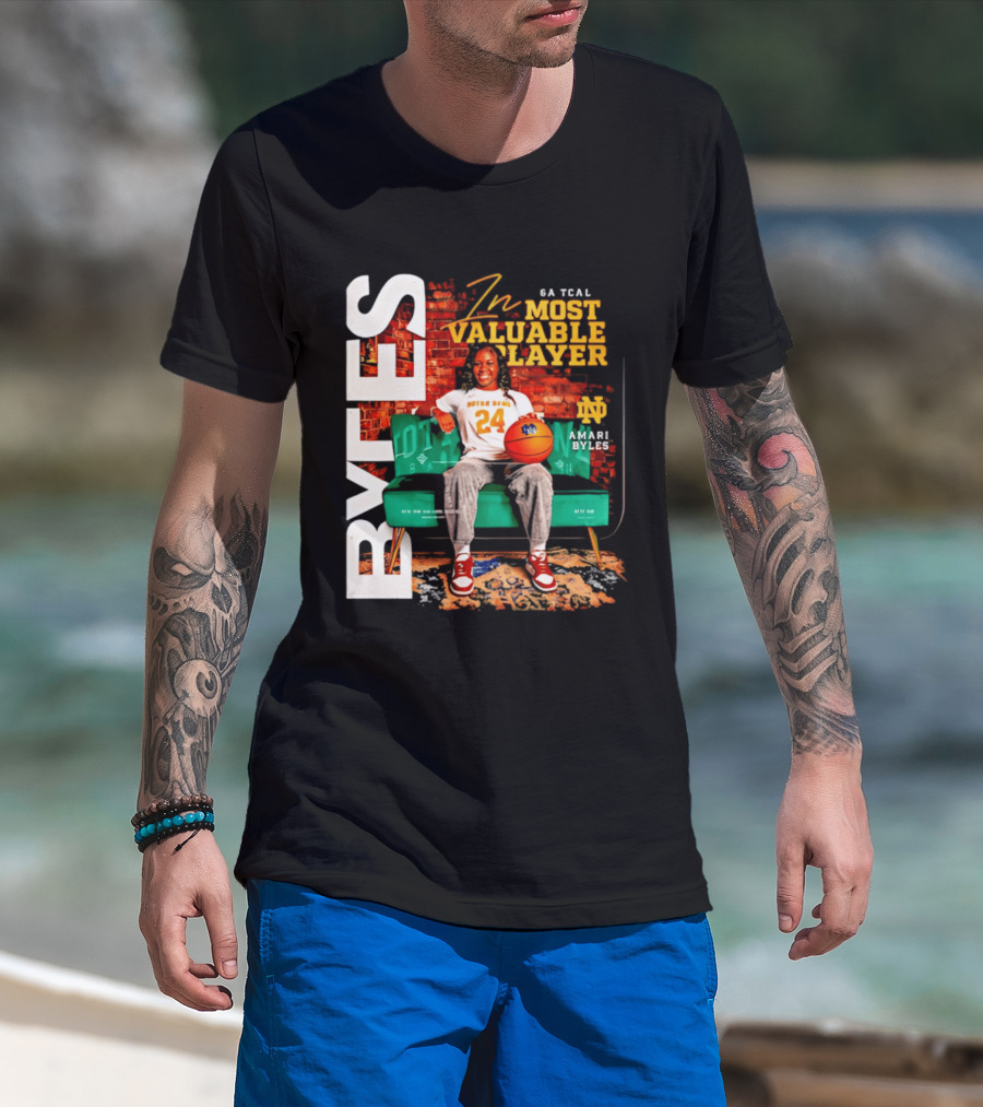 Amari Byles 6A Tcal Most Valuable Player Notre Dame Basketball 24 T-Shirt