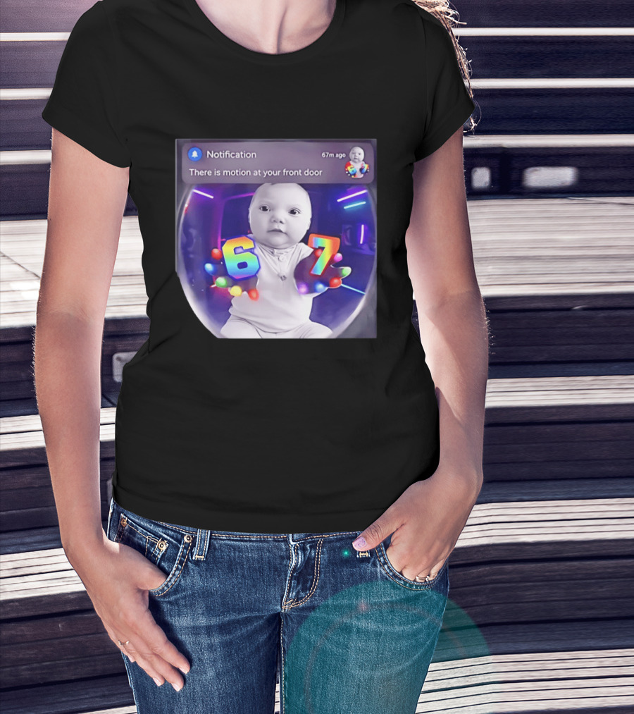 AI Baby Notification Meme Motion At Your Front Door 67 LED Gloves T-Shirt