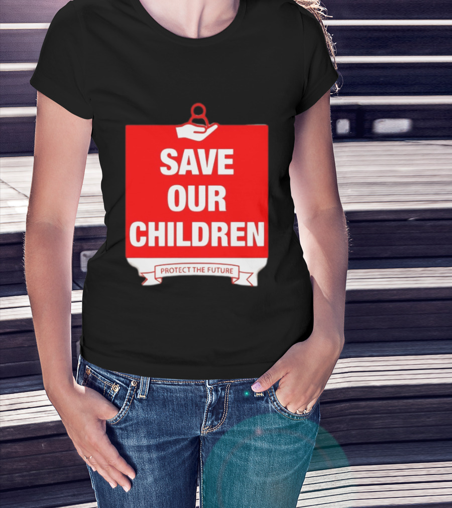 Save Our Children Protect The Future Emblem With Hand T-Shirt