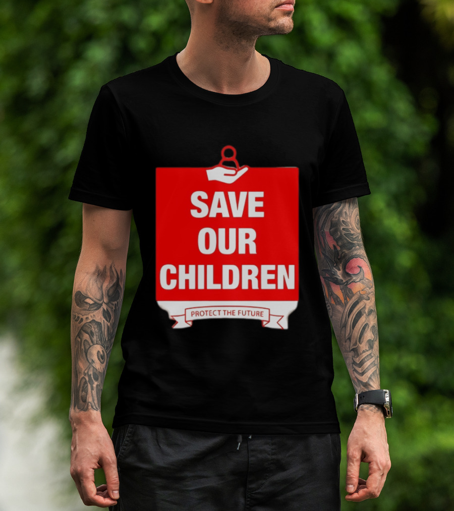 Save Our Children Protect The Future Emblem With Hand T-Shirt