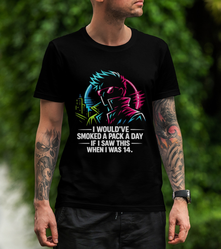 I Would've Smoked A Pack A Day If I Saw This When I Was 14 Retro Cyberpunk Cool Neon Cityscape T-Shirt