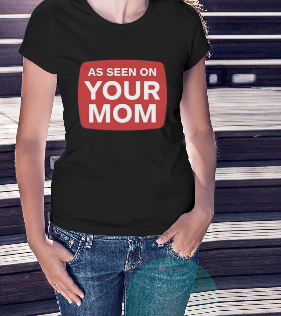 Adrianne Curry As Seen On Your Mom T-Shirt