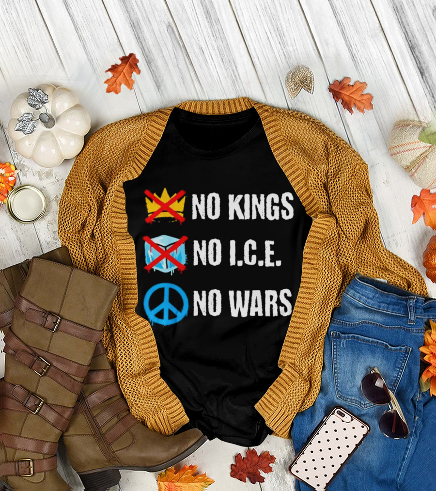 No Kings No I.C.E No Wars Peace Symbol Crossed Out Crown and Ice Block T-Shirt